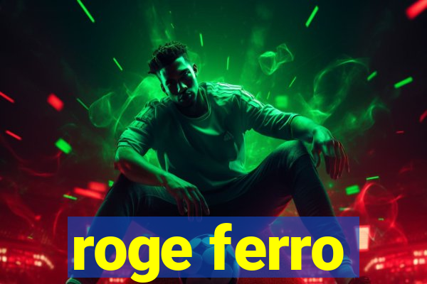 roge ferro